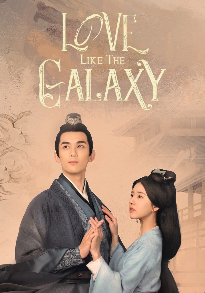 Saison 2 Love Like the Galaxy streaming où regarder les épisodes?
